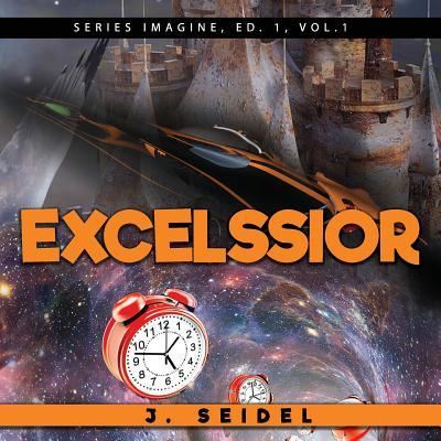 Cover for J Seidel · Excelssior (Paperback Book) (2018)