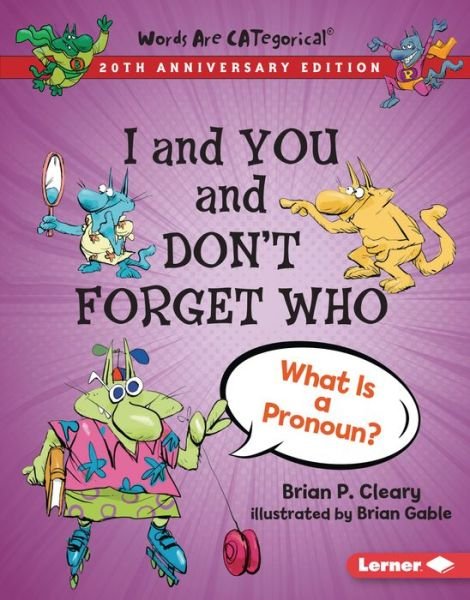 Cover for Brian P Cleary · I and You and Don't Forget Who, 20th Anniversary Edition (Hardcover bog) (2021)