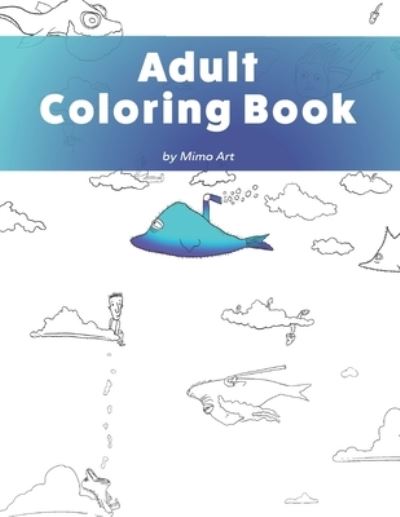 Cover for Mimo Art · Adult Coloring Book (Paperback Book) (2021)