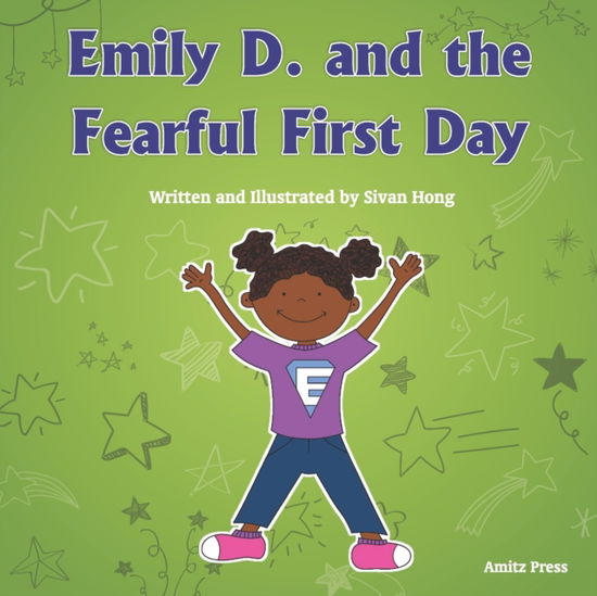 Cover for Sivan Hong · Emily D. and the Fearful First Day (Paperback Book) (2021)