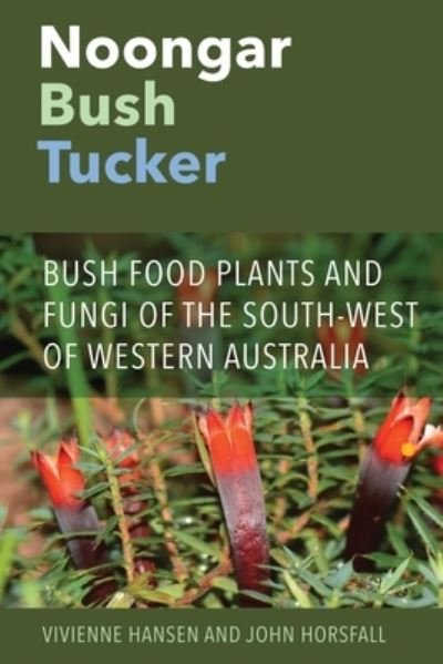 Cover for Vivienne Hansen · Noongar Bush Tucker (Book) (2019)