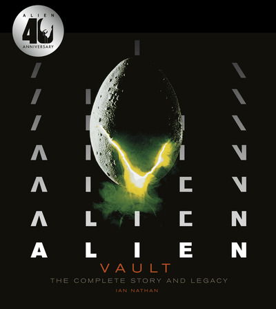 Cover for Ian Nathan · Alien Vault: The Definitive Story Behind the Film (Buch) (2019)