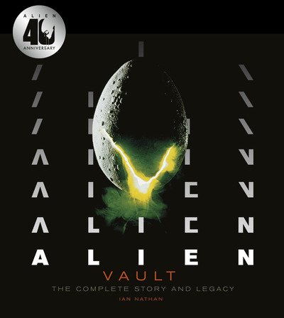 Cover for Ian Nathan · Alien Vault: The Definitive Story Behind the Film (Bog) (2019)