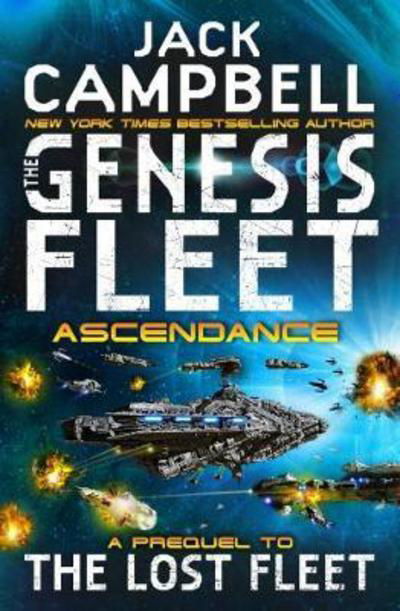 Cover for Jack Campbell · The Genesis Fleet - Ascendant - The Genesis Fleet (Paperback Book) (2018)