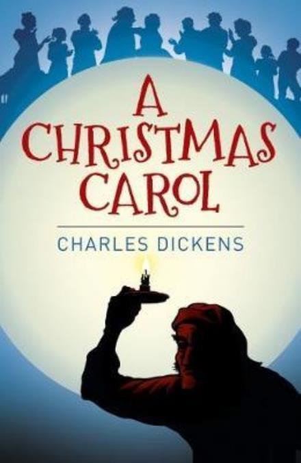 Cover for Charles Dickens · A Christmas Carol - Arcturus Classics (Paperback Book) (2017)