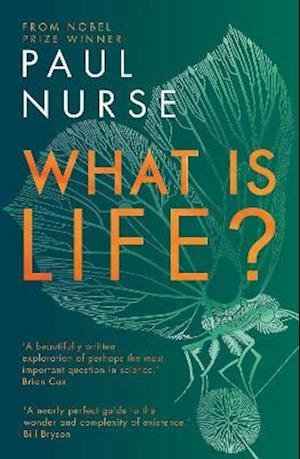 Cover for Paul Nurse · What is Life? (Taschenbuch) (2021)