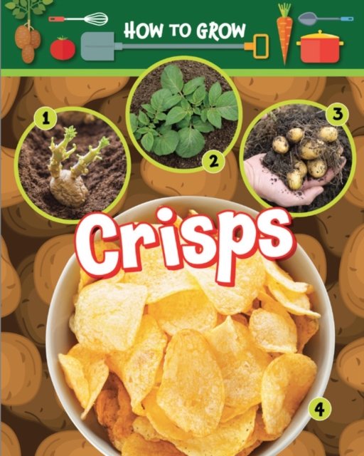 Cover for Ruth Owen · How to Grow Potato Chips (Taschenbuch) (2023)