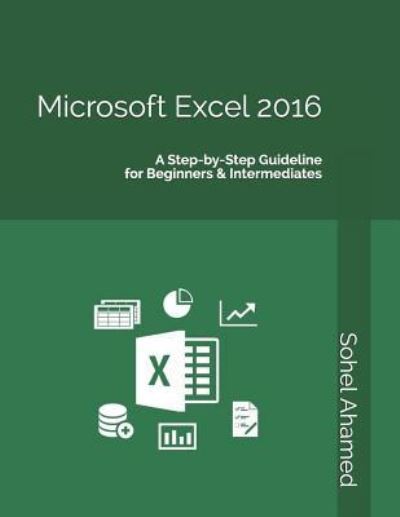 Cover for Sohel Ahamed · Microsoft Excel 2016 (Paperback Book) (2019)