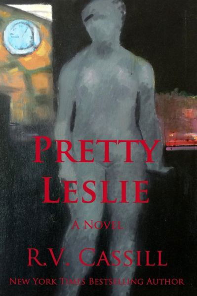 Cover for R V Cassill · Pretty Leslie (Pocketbok) (2019)