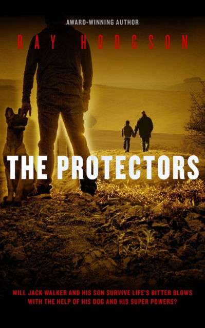 Cover for Ray Hodgson · The Protectors (Paperback Book) (2022)