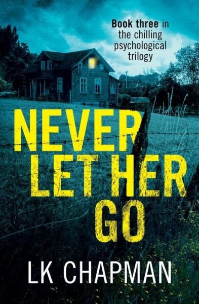 Cover for Lk Chapman · Never Let Her Go (Paperback Bog) (2020)