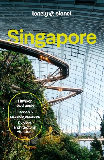 Lonely Planet Singapore - Travel Guide - Lonely Planet - Livros - Lonely Planet Global Limited - 9781838699420 - 15 de março de 2024