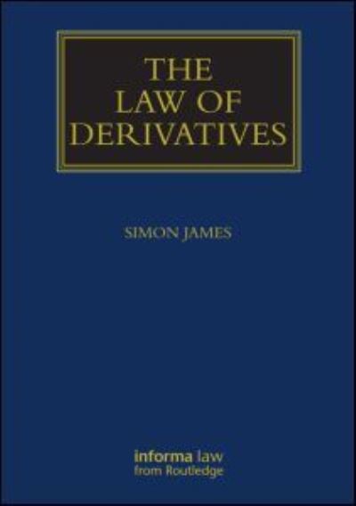 Cover for Simon James · The Law of Derivatives (Hardcover Book) (1999)