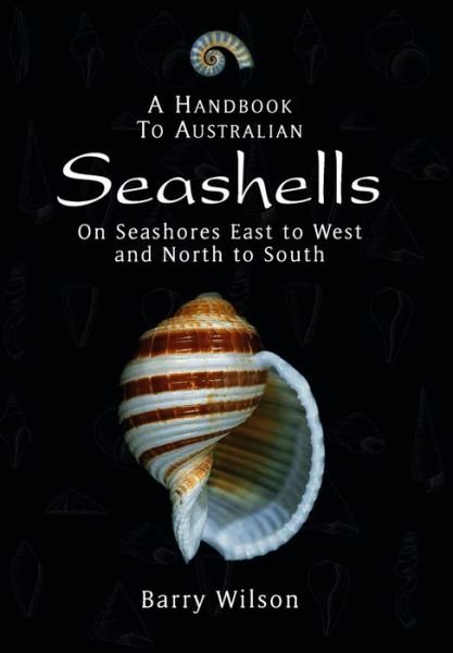 Cover for Barry Wilson · A Handbook to Australian Seashel (Book) (2023)