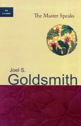 Cover for Goldsmith, Joel S. (Joel S. Goldsmith) · The Master Speaks (Paperback Book) (2018)