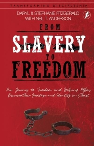 Cover for Daryl &amp; Stephanie Fitzgerald · From Slavery to Freedom (Buch) (2022)