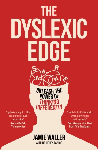 Cover for Jamie Waller · The Dyslexic Edge: Unleash the Power of Thinking Differently (Paperback Book) (2024)