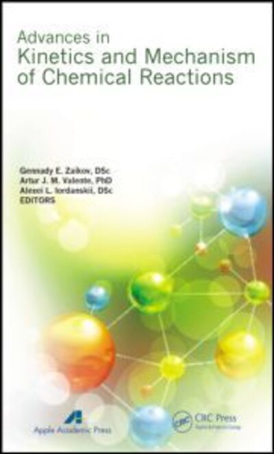 Cover for Advances in Kinetics and Mechanism of Chemical Reactions (Hardcover Book) (2013)