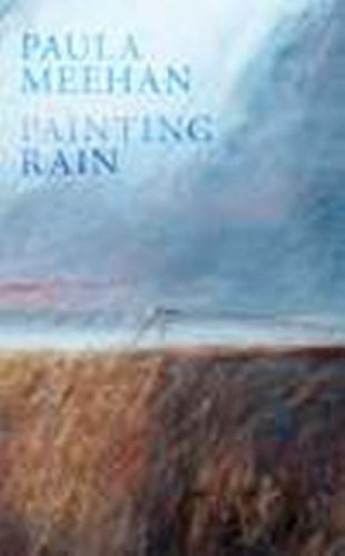 Cover for Paula Meehan · Painting Rain (Paperback Book) [First North American edition] (2009)