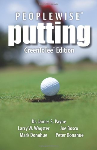 Cover for Peter Donahue · Peoplewise Putting: Greentree Edition (Paperback Bog) (2013)