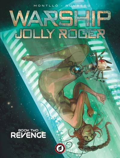 Warship Jolly Roger Vol. 2: Revenge - WARSHIP JOLLY ROGER HC - Sylvain Runberg - Livros - Magnetic Press - 9781942367420 - 11 de fevereiro de 2020