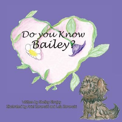 Cover for Shelley Strojny · Do you Know Bailey? (Paperback Book) (2016)
