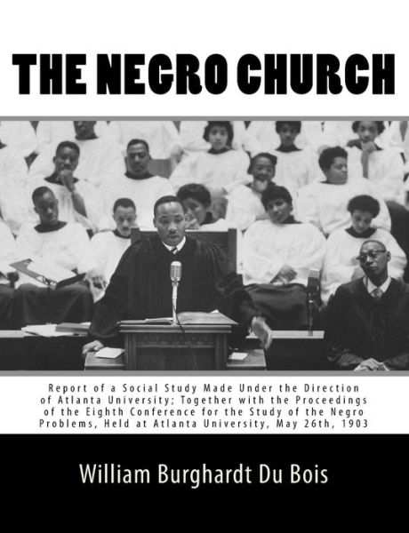 Cover for William Burghardt Du Bois · The Negro Church (Paperback Book) (2017)