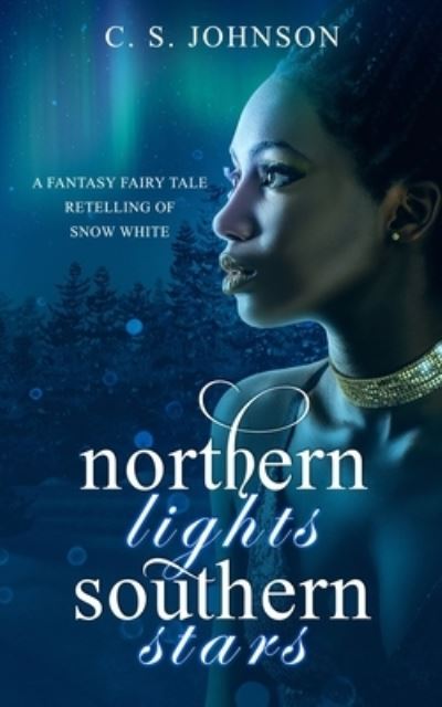 Cover for C S Johnson · Northern Lights, Southern Stars (Paperback Book) (2019)