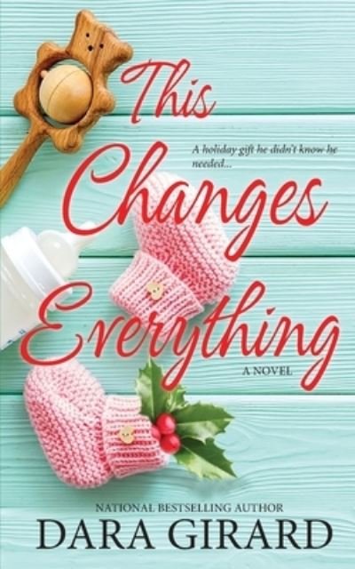 Cover for Dara Girard · This Changes Everything (Pocketbok) (2019)