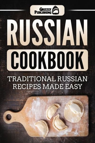 Cover for Grizzly Publishing · Russian Cookbook (Pocketbok) (2020)