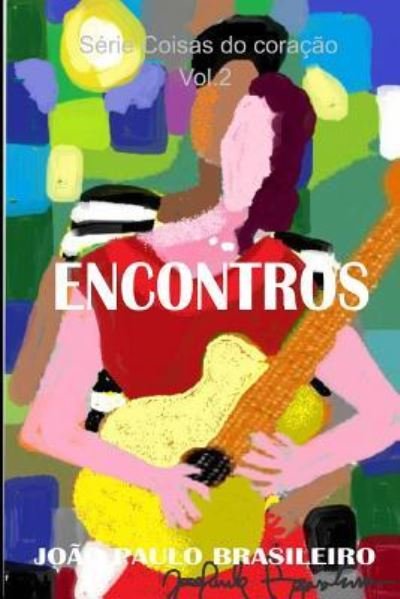 Cover for Antonio Teixeira · Encontros (Paperback Bog) (2017)