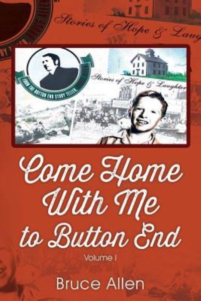 Cover for Bruce Allen · Come Home with Me to Button End (Paperback Book) (2018)