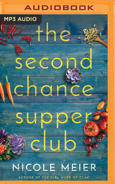 Cover for Nicole Meier · Second Chance Supper Club the (Audiobook (CD)) (2019)