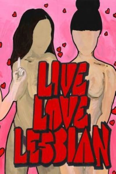 Cover for K3$1 The Brand · Live Love Lesbian (Paperback Book) (2018)
