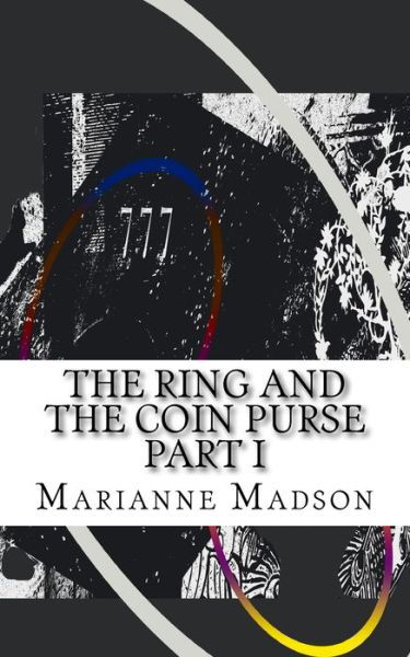 Cover for Marianne Madson · The Ring And The Coin Purse (Pocketbok) (2018)