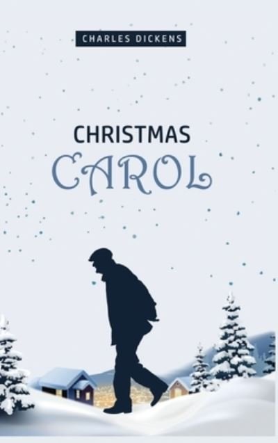 Cover for Charles Dickens · A Christmas Carol (Inbunden Bok) (2020)