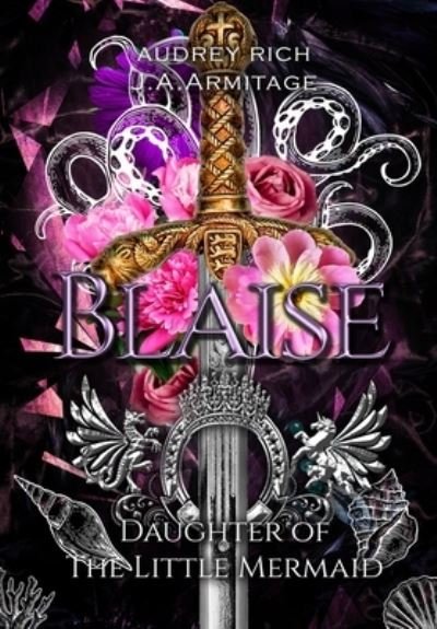 Cover for J a Armitage · Blaise (Hardcover Book) (2021)