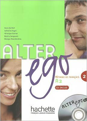 Cover for Annie Berthet · Alter Ego: Livre de l'eleve &amp; CD audio 2 (Book) (2006)