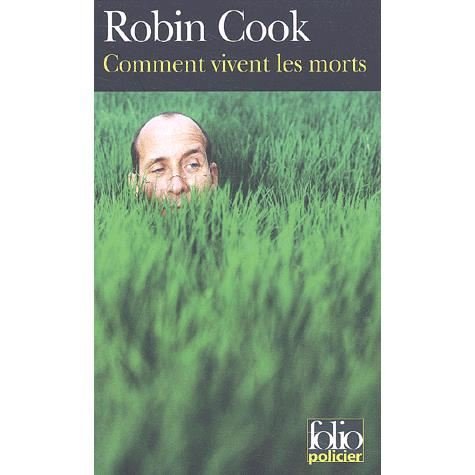 Cover for Robin Cook · Comment Vivent Les Mort (Folio Policier) (French Edition) (Paperback Book) [French edition] (2003)