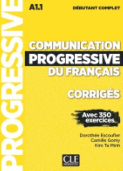 Cover for Dorothee Escoufier · Corriges debutant complet A1.1 (Paperback Book) (2019)