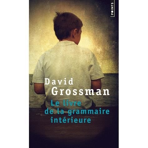Cover for David Grossman · Livre de La Grammaire Int'rieure (Paperback Book) (2012)