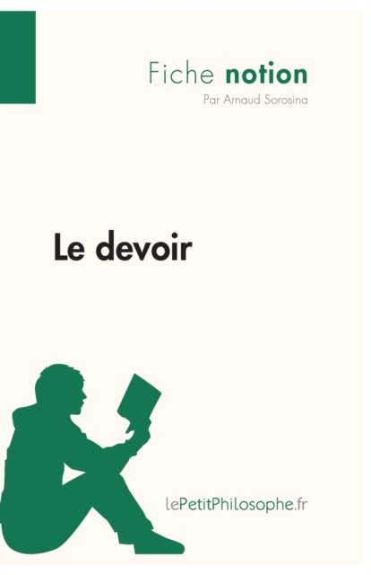 Cover for Arnaud Sorosina · Le devoir (Fiche notion) (Paperback Book) (2013)