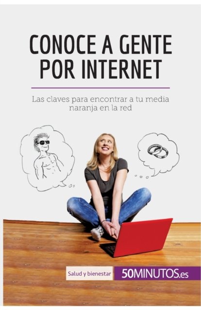 Cover for 50minutos · Conoce a gente por internet (Paperback Bog) (2018)