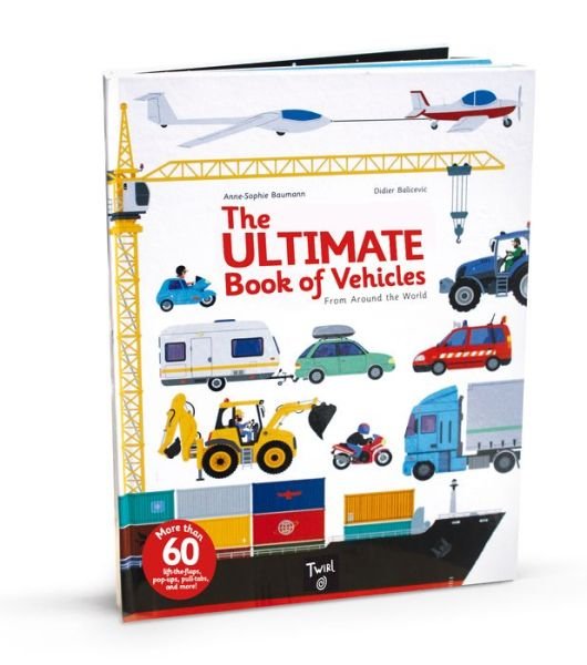 Cover for A. Baumann · The Ultimate Book of Vehicles: From Around the World - Ultimate Book of (Hardcover bog) (2014)