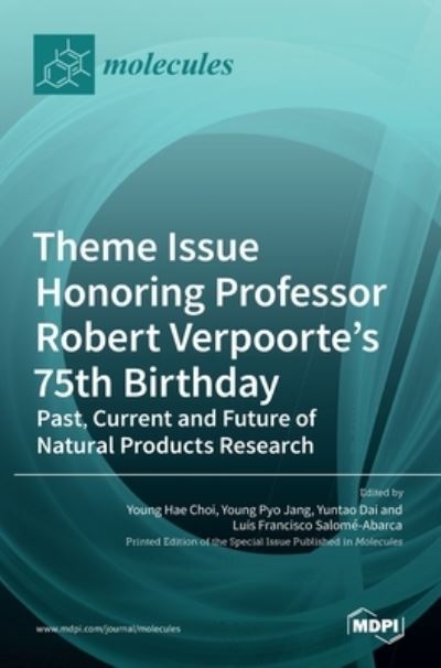 Cover for Young Hae Choi · Theme Issue Honoring Professor Robert Verpoorte's 75th Birthday (Hardcover Book) (2021)