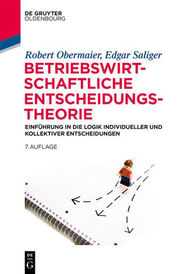 Betriebswirtschaftliche Entsche - Saliger - Books -  - 9783110610420 - October 12, 2020