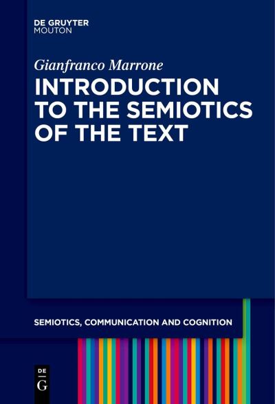 Cover for Gianfranco Marrone · Introduction to the Semiotics of the Text (Book) (2023)