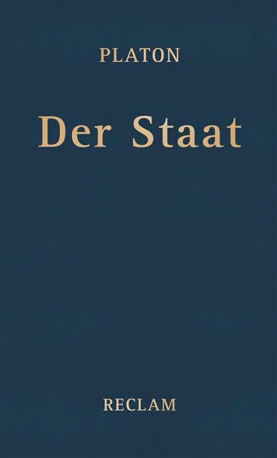Der Staat - Platon - Kirjat -  - 9783150111420 - 