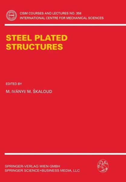 Cover for M Skaloud · Steel Plated Structures - CISM International Centre for Mechanical Sciences (Paperback Book) [1995 edition] (1995)