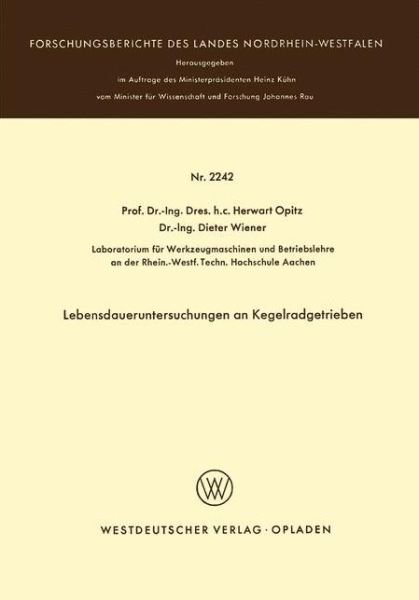 Cover for Herwart Opitz · Lebensdaueruntersuchungen an Kegelradgetrieben (Paperback Book) [1972 edition] (1972)